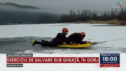 EXERCIȚIU DE SALVARE SUB GHEAȚĂ, ÎN GORJ