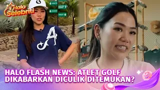 Halo Flash News: Jesslyn Wijaya Yang Dikabarkan Diculik Sudah Ditemukan? | Halo Selebriti
