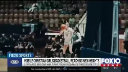 Mobile Christian girls basketball reaching new heights Mobile Christian girls basketball reaching new heights