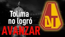 Otro colombiano eliminado de Libertadores: Tolima no superó a Melgar | La Polémica