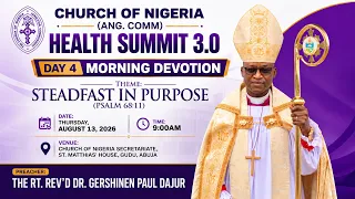 STEADFAST IN PURPOSE (PSALM 68: 11) - THE RT. REV'D DR. GERSHINEN PAUL DAJUR