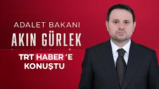Minister of Justice Akın Gürlek answered questions regarding the agenda 07/24/2026