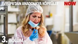 Avrupa'dan Anadolu'ya: Köprüler 3. Bölüm @EUinTurkiye Avrupa'dan Anadolu'ya: Köprüler 3. Bölüm @EUinTurkiye