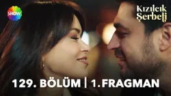 Kızılcık Şerbeti 129. Bölüm 1. Fragman | "Ben seni çok bekledim..."