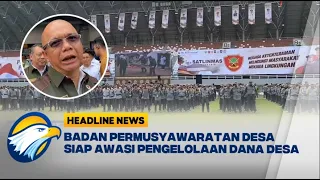 [HEADLINE NEWS, 29/08] Apednas Dorong Pengawasan Anggaran Dana Desa