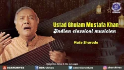 Ustad Ghulam Mustafa Khan | “Mate Sharade”