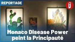 Monaco Disease Power Paints the Principality