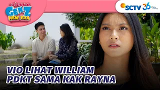 Vio Panas Lihat William Udah Move On?! | Asmara Gen Z - Episode 633