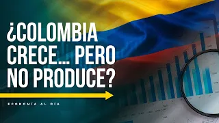 Yina Ramos | Economy Today: Colombian economy grows 3.5%: how sustainable is it?