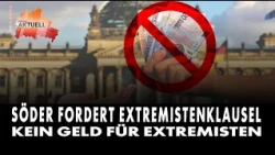 Söder demands extremist clause