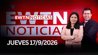 EWTN Noticias | Jueves 17 de septiembre 2026 | Programa completo