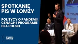Spotkanie PiS w Łomży. Politycy o pandemii, cenach i programie dla Polski