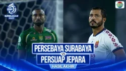 Persebaya Surabaya vs Persijap Jepara - Hasil Akhir | BRI Super League 2026/27