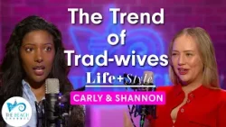 Beach Channel Life + Style Podcast I The Trend of Trad-Wives | ep. 44
