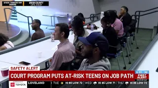 Safety Alert: Court program puts at-risk teens on job path