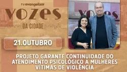 Project guarantees psychological support for women victims of violence | 10/21/26 | Voices of the...