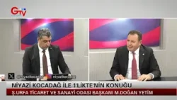 NİYAZİ KOCADAĞ İLE 1'LİKTE PROGRAM KONUĞU ŞUTSO BAŞKANI M. DOĞAN YETİM