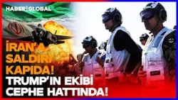 İRAN'A SALDIRI SİNYALİ! Trump'ın En Önemli İki Adamı Cephe Hattında!