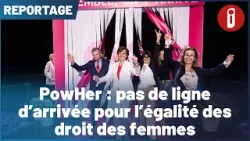 PowHer : pas de ligne d’arrivée pour l’égalité des droit des femmes