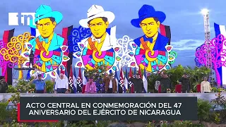🔴🔵Acto Central - Aniversario 47 de las Fuerzas Militares del Ejército de Nicaragua