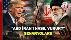 "ABD İran'ı Nasıl Vurur?" Senaryoları... ABD'nin İran Saldırısı Artık An Meselesi Mi? | A Haber "ABD İran'ı Nasıl Vurur?" Senaryoları... ABD'nin İran Saldırısı Artık An Meselesi Mi? | A Haber