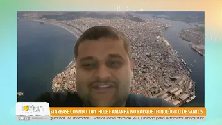 Starbase Connect Day hoje e amanhã no Parque Tecnológico de Santos - 26/6/2026