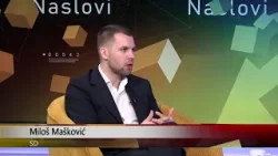 NASLOVI - Miloš Mašković, odbornik SD-a u Skupštini Glavnog grada (S2 EP135) (19.03.2026.)