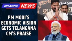 Telangana CM Praises Modi’s Economic Vision Ahead of Invest Telangana Global Summit 2026 | News18