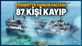 Tatil Yolculuğu Cehenneme Döndü! 134 Kişilik Feribot Bir Anda Alev Aldı | NTV
