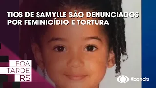Samylle's aunt and uncle charged with femicide and torture