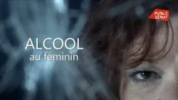 Alcool au féminin - Documentaire