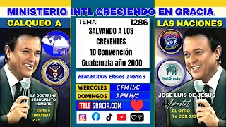 1286 CALQUEO 10 Guatemala Conv. year 2000 SAVING THE BELIEVERS clarifies JESUS CHRIST MAN 07/15/20