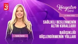 Sağlıklı Beslenmenin Altın Kuralları! | Bağışıklığı Güçlendirmenin Yolları | Hayatın Sesi