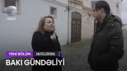 Bakı Gündəliyi - 18.01.2026 (Ramana)