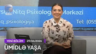 Ümidlə Yaşa - 29.06.2026