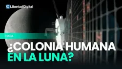 La NASA vuelve a la luna y plantea un ambicioso plan