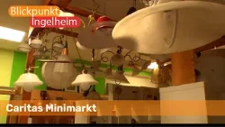 Caritas Minimarkt | Blickpunkt Ingelheim
