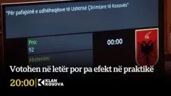 Votohen në letër por pa efekt në praktikë - 13.02.2026 - Klan Kosova Votohen në letër por pa efekt në praktikë - 13.02.2026 - Klan Kosova