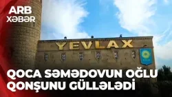 ARB XƏBƏR - Yevlaxda silahlı insident – Hadisə torpaq və mal-qara üstündə olub