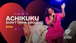 Ema — ? Achikuku (Don't Think About It) | MESC 2026