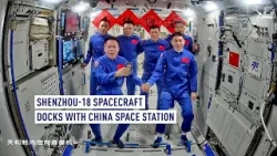 Shenzhou-18 spacecraft docks with China Space Station