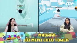 BLOX BUSTER RTV: Mabar Di Tower Mimi Cucu