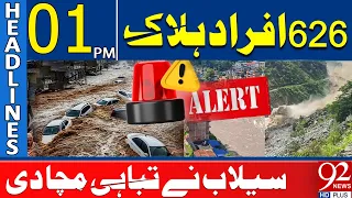 626 People Kil**led in Deva*stating Floods | Massive Destr*uction | 01 PM Headlines | 92NewsHD