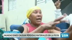 Inundaciones causan pérdidas materiales en la Puya de Arroyo Hondo