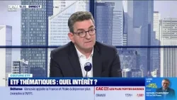 Culture ETF : " ETF thématiques : quel intérêt ? " Culture ETF : " ETF thématiques : quel intérêt ? "