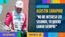 AGUSTÍN CANAPINO mano a mano en RECTA PRINCIPAL: "Quiero ganar siempre" ?️?