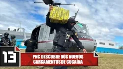 PNC descubre dos nuevos cargamentos de cocaína