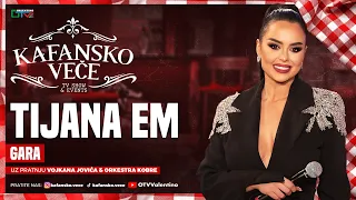 TIJANA EM - GARA | ORK VOJKAN JOVIC I KOBRE | UZIVO | 2026 | KAFANSKO VECE