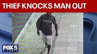 Thief knocks man unconscious in Atlanta then robs him | FOX 5 News