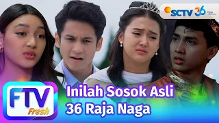 FTV SCTV Antonio Blanco Jr & Esta Pramanita - Inilah Sosok Asli 36 Raja Naga